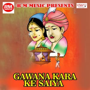 Gawana Kara Ke Saiya - Nitesh Singh Nirmal