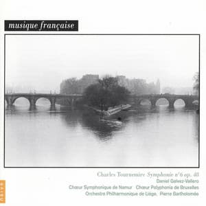 Tournemire: Symphony No. 6 - Charles Tournemire