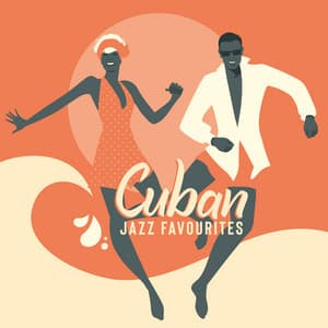 Cuban Jazz Favourites - Summertime Music Paradise