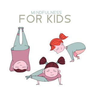 Mindfulness for Kids: Music Therapy for Preschoolers - Kids Yoga Music Masters