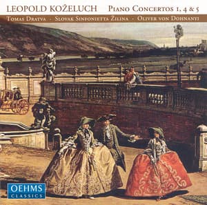 Kozeluch: Piano Concertos Nos. 1, 4 and 5 - Leopold Koželuch