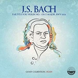J.S. Bach: Partita for Violin No. 3 in E Major, BWV 1006 - Johann Sebastian Bach