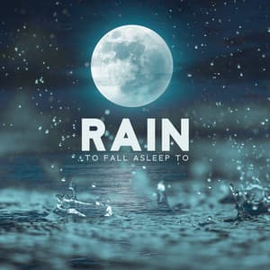 Rain to Fall Asleep To: Rainforest Sleep, Rain for Deep Sleep, Meditation & Relaxing Nature - Healing Rain Music Zone