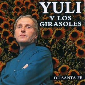 De Santa Fe - Yuli y Los Girasoles