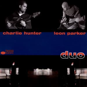 Duo - Charlie Hunter