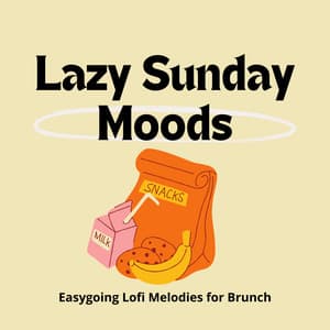 Lazy Sunday Moods: Easygoing Lofi Melodies for Brunch - Cafe Lounge Groove