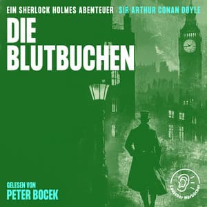 Die Blutbuchen - Sherlock Holmes - Die Klassiker