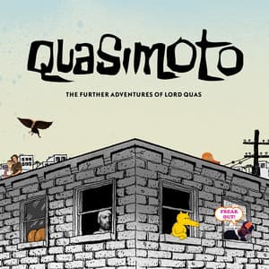 The Further Adventures of Lord Quas - Quasimoto