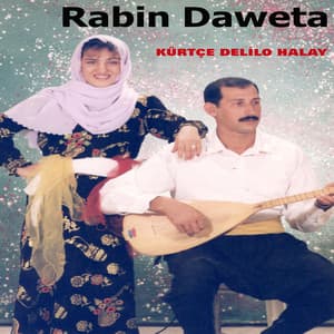 Kürtçe Delilo Halay Rabin Daweta - Kerevan Kuroğlu
