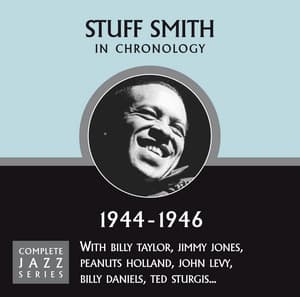 Complete Jazz Series 1944 - 1946 - Stuff Smith