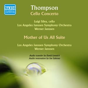 Thompson: Cello Concerto - Mother of Us All Suite - Virgil Thomson