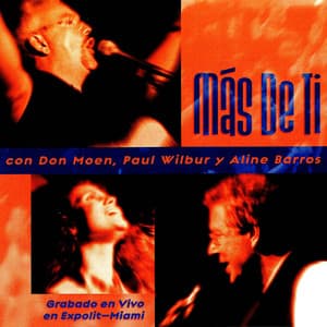Más De Ti - Don Moen