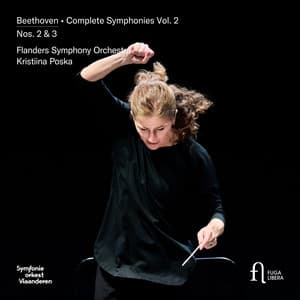 Beethoven: Symphonies Nos. 2 & 3 - Ludwig van Beethoven