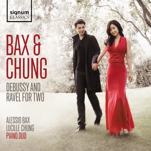 Bax & Chung Piano Duo: Debussy and Ravel for Two - Alessio Bax