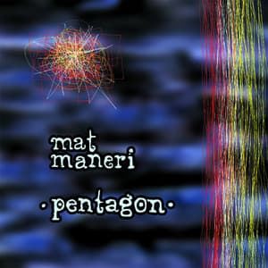 Pentagon - Mat Maneri
