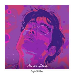 Aurora Dawn - Lofi Chillhop