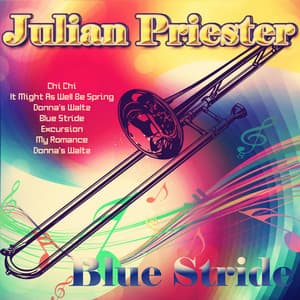 Blue Stride - Julian Priester