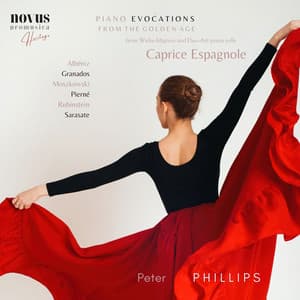 Caprice Espagnole. Piano Evocations from the Golden Age - Peter Phillips