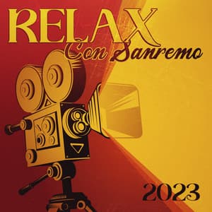 Relax Con Sanremo 2023 - Il Festival Più Atteso Dell'Anno - Artisti Vari Italiani