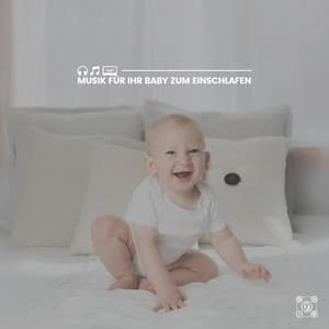 Musik für Ihr Baby zum Einschlafen - Kinderreime und Wiegenlieder für Kinder