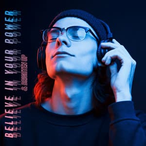 Believe in Your Power & Brighten Up: Chill Out, Soul Jazz, Relaxing Smooth Jazz - Healing Jazz Melodies Artist