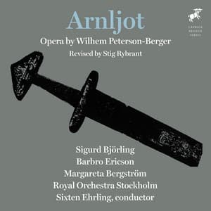 Peterson-Berger: Arnljot - Wilhelm Peterson-Berger