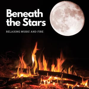 Beneath the Stars: Relaxing Music and Fire - Tech Guru
