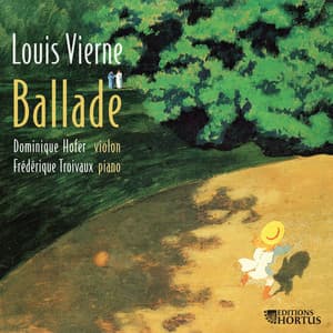 Vierne: Ballade - Louis Vierne