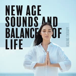 New Age Sounds and Balance of Life: Healing Therapy in the Chakra Cleansing Sanctuary - Chakra Cleansing Music Sanctuary