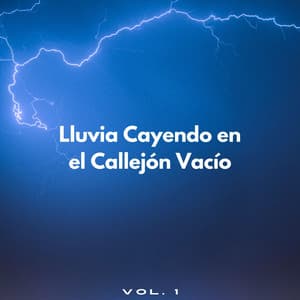 Lluvia Cayendo En El Callejón Vacío Vol. 1 - Lluvia en el Bosque