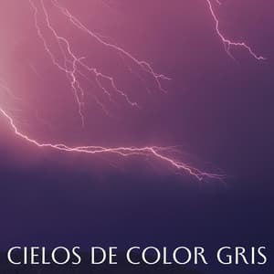 Cielos De Color Gris - Lluvia Mozart