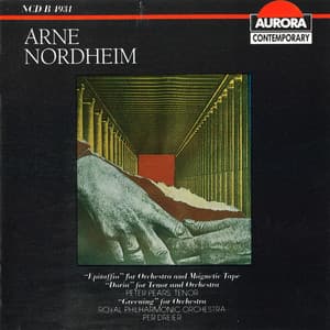 Arne Nordheim: Epitaffio, Doria, Greening - Arne Nordheim
