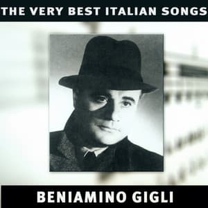 The Very Best Italians Songs - Beniamino Gigli