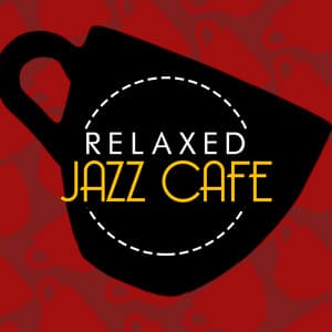 Relaxed Jazz Cafe - Jazz Cafe