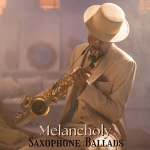 Melancholy Saxophone Jazz Ballads - Romantic Restaurant Music Crew
