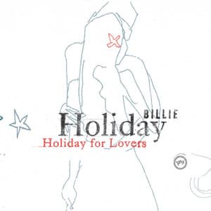 Billie Holiday For Lovers - Billie Holiday