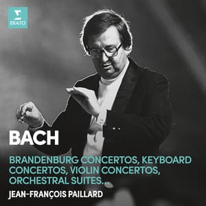 Bach: Brandenburg Concertos, Keyboard Concertos, Violin Concertos & Orchestral Suites - Johann Sebastian Bach