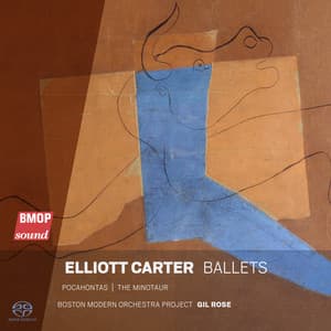 Elliott Carter: Ballets - Elliott Carter