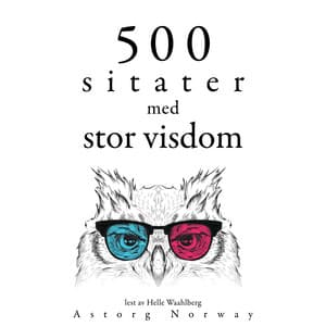 500 sitater med stor visdom - Gautama Bouddha