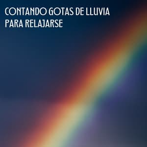 Contando Gotas De Lluvia Para Relajarse - Lluvia Mozart