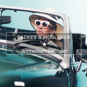 Wirtschaftswunder - Daniel Backes