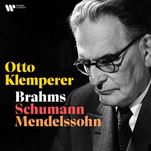 Brahms, Schumann, Mendelssohn - Otto Klemperer