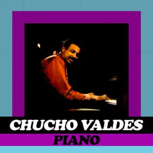 Piano - Chucho Valdés