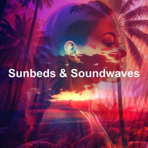 Sunbeds & Soundwaves - Chill Out Music Café