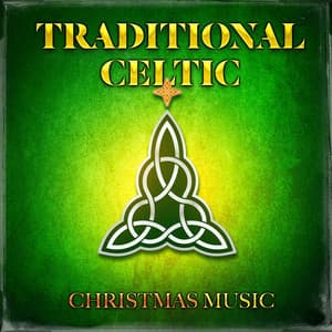 Traditional Celtic Christmas Music - Celtic Moods