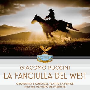 Giacomo Puccini: La Fanciulla Del West - Giacomo Puccini