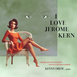 I Love Jerome Kern - Kenny Drew