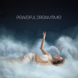 Peaceful Dreamtime with Deeply Restful Music - Sleep New Age Master