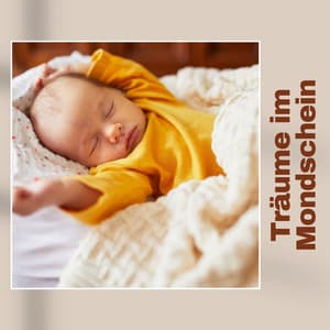 Träume im Mondschein - Meister der Schlaflieder