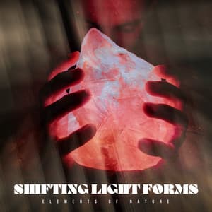 Shifting Light Forms - Elements of Nature